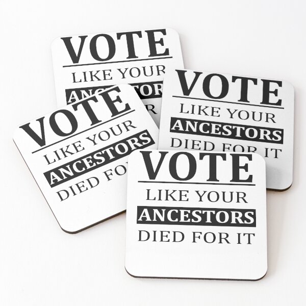Item preview, Vote Like Your Ancestors Died For It designed and sold by Andrea Lina.