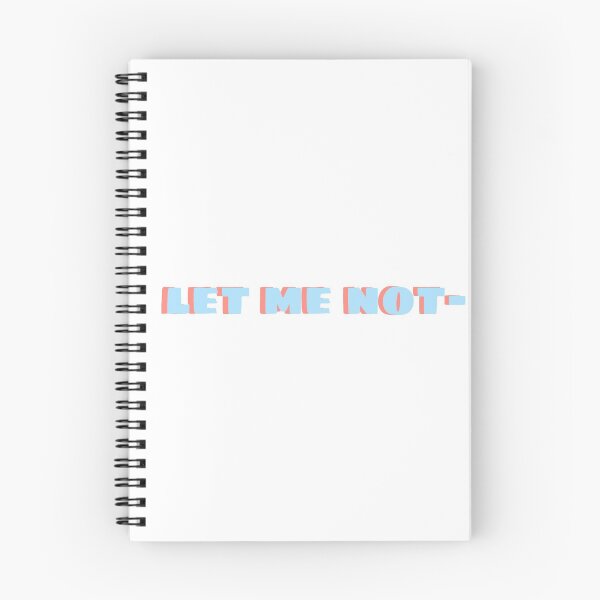 Item preview, Let me not ... design designed and sold by saigev.