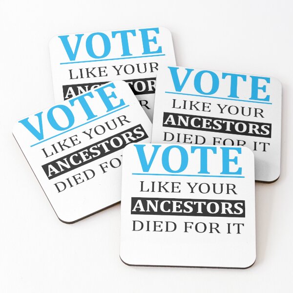 Item preview, Vote Like Your Ancestors Died For It designed and sold by Andrea Lina.