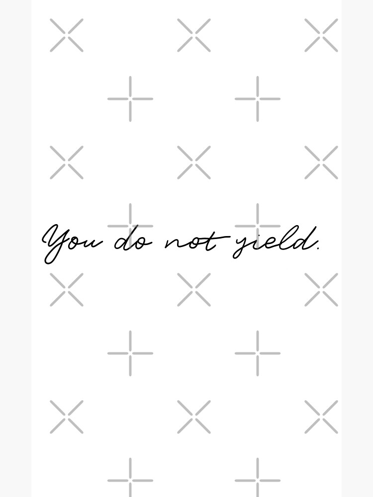 Throne Of Glass You Do Not Yield Framed Art Print For Sale By Charwatson21 Redbubble 3727