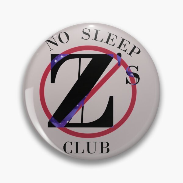 Item preview, No Sleep Club official badge designed and sold by smolartist-jpeg.