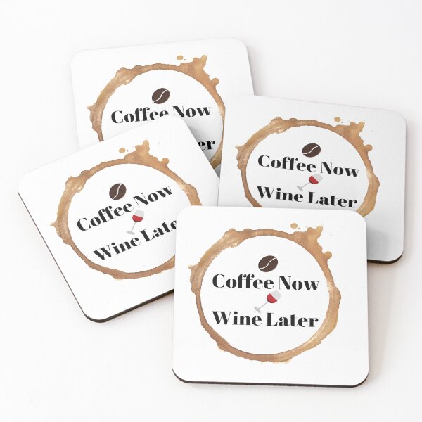 Item preview, coffee Now Wine Later designed and sold by TTOLEDO10K.