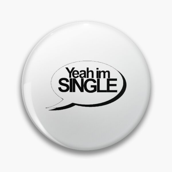 Artikelvorschau, Ja, ich bin Single entworfen und verkauft von lacm2020.