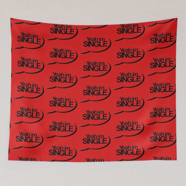 Item preview, Yeah I'm Single designed and sold by lacm2020.
