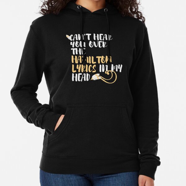 Item preview, Cant hear you over the Hamilton lyrics in my head designed and sold by relee2.