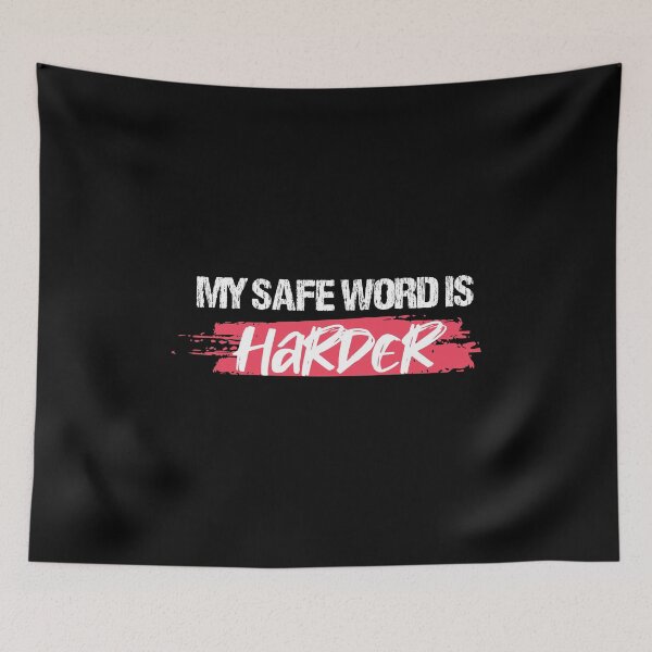 Item preview, BDSM Safe Word Harder designed and sold by coolprint.