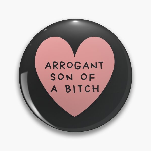 Item preview, arrogant son of a bitch - so lonely designed and sold by thewayitshine.