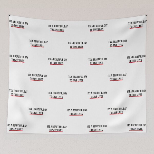 Item preview, It´s a beautiful day to save lives  designed and sold by camitrejo.
