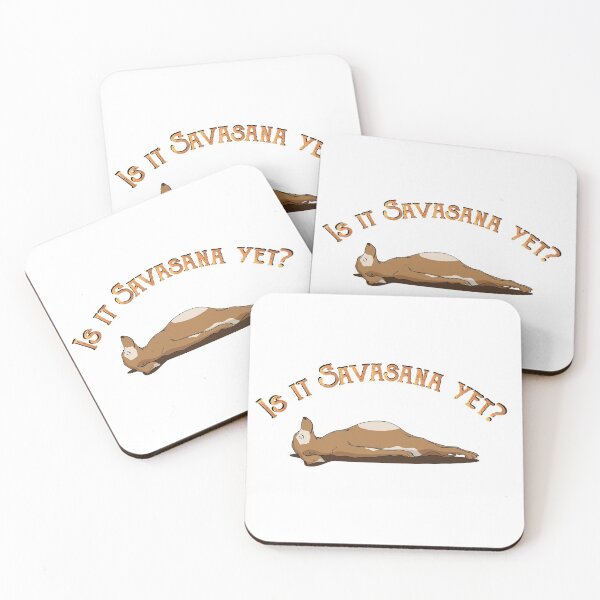 Item preview, Is it Savasana Yet? designed and sold by FernwehTrail.