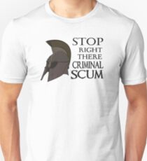 Oblivion - Stop Right There Criminal Scum! Unisex T-Shirt