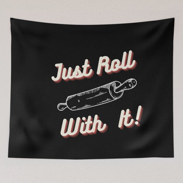 Item preview, Chef's Humor - Just Roll With It designed and sold by Michael Schmidt.