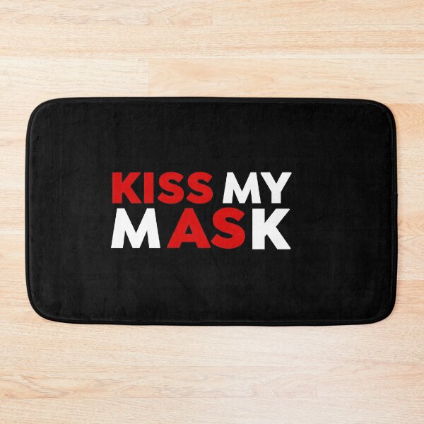 Item preview, Kiss My Mask designed and sold by MPowerTeez.