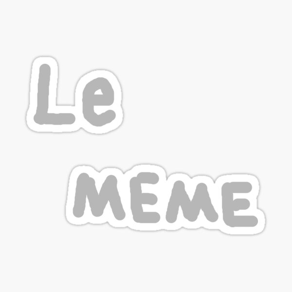 Le Meme Sticker