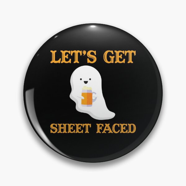 Item preview, Let's Get Sheet Faced funny halloween costume  designed and sold by w1ckerman.