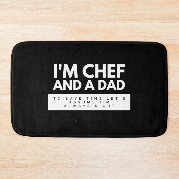 Item preview, Chef's Humor - I'm a Chef and a Dad designed and sold by Michael Schmidt.