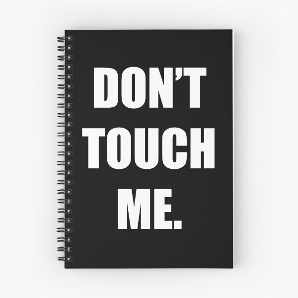 Item preview, DONT TOUCH ME DESIGN designed and sold by Picspot.
