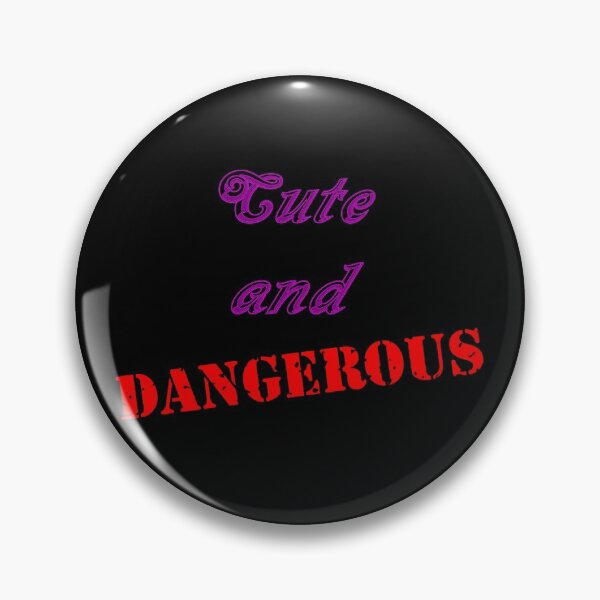 Item preview, Cute and Dangerous designed and sold by Dalekboy.