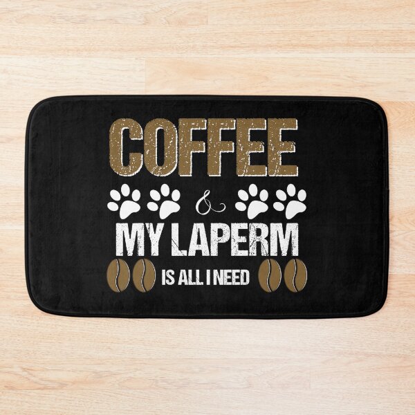 Item preview, Laperm and coffee is all I need designed and sold by Beyond Words.