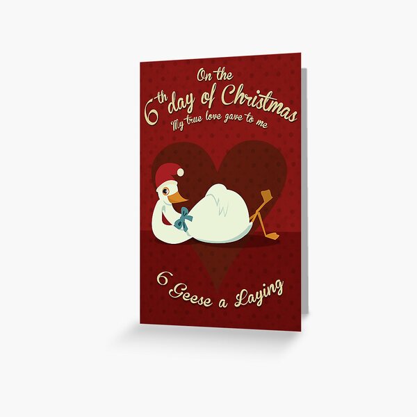 The Sixth Day of Christmas Greeting Card