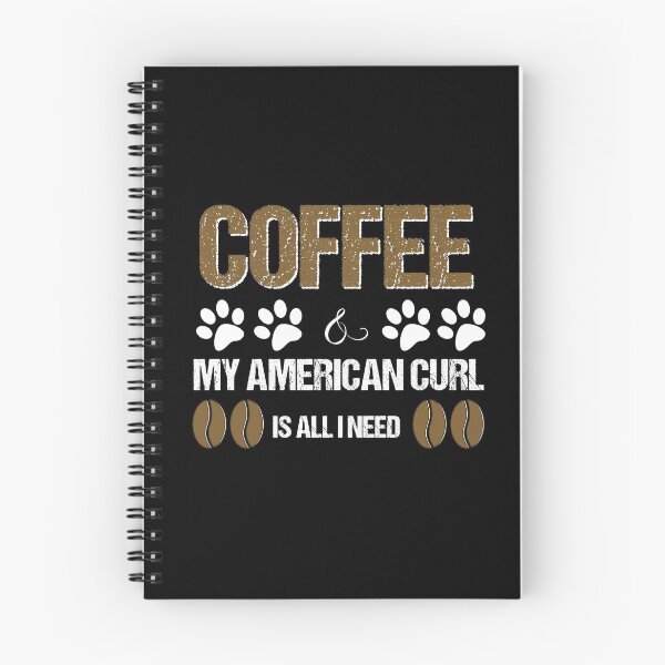 Item preview, American curl and coffee is all I need designed and sold by Beyond Words.