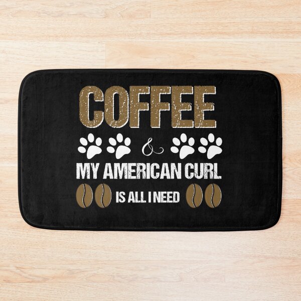 Item preview, American curl and coffee is all I need designed and sold by Beyond Words.
