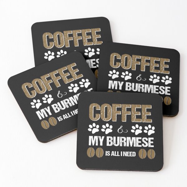 Item preview, Burmese and coffee is all I need designed and sold by Beyond Words.