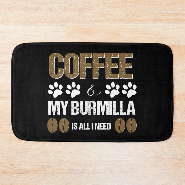 Item preview, Burmilla and coffee is all I need designed and sold by Beyond Words.