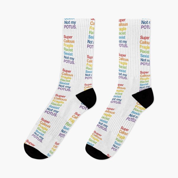 Item preview, Super Callous Fragile Racist Sexist Not my POTUS designed and sold by w1ckerman.