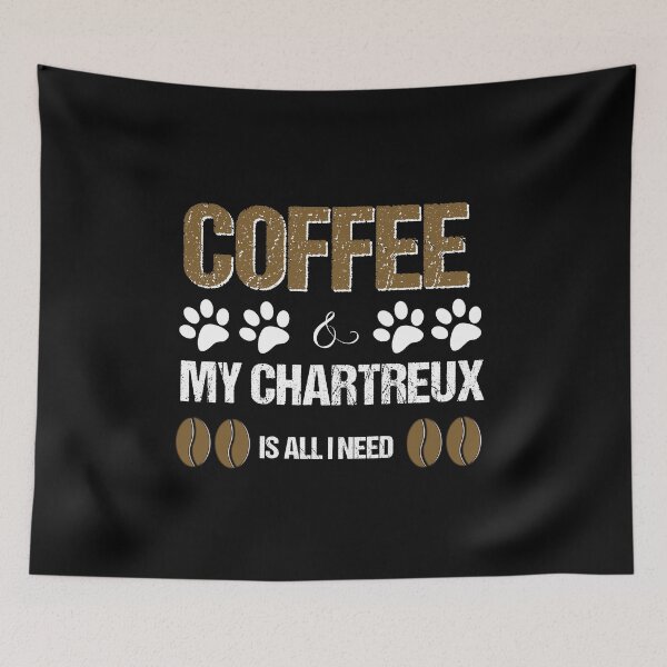 Item preview, Chartreux and coffee is all I need designed and sold by Beyond Words.