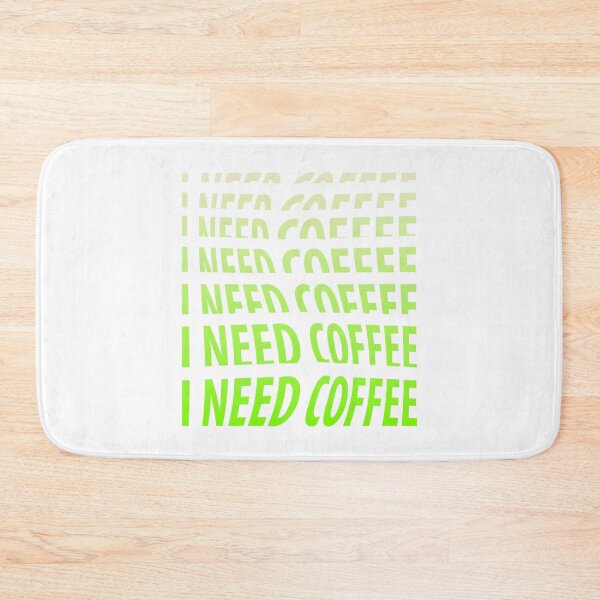 Item preview, I need Coffee. designed and sold by redgoch.