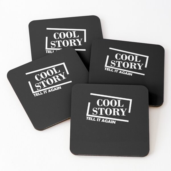 Item preview, Cool story. Tell it again. (funny gift) designed and sold by Jannis12.
