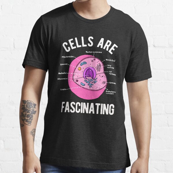 "Biology Teacher Cells Are Fascinating" Tshirt for Sale by