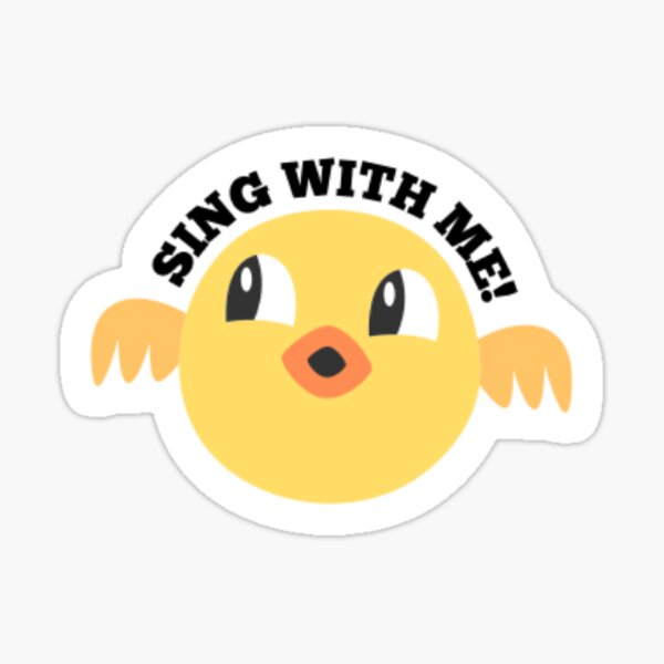 Sing With Me Stickers Redbubble - casting call club be more chill roblox singers vas auditions