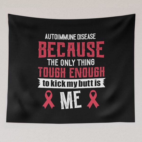Item preview, Tough Enough To Kick My Butt Autoimmune designed and sold by shirti.