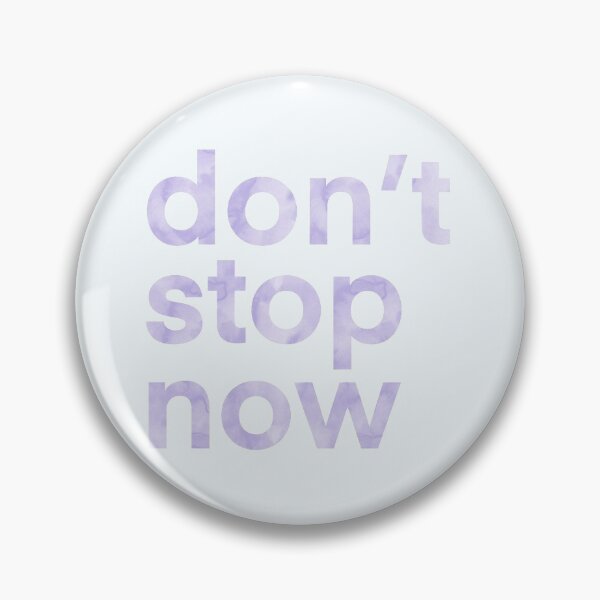 Item preview, Don't Stop Now  designed and sold by MadeByMeera.