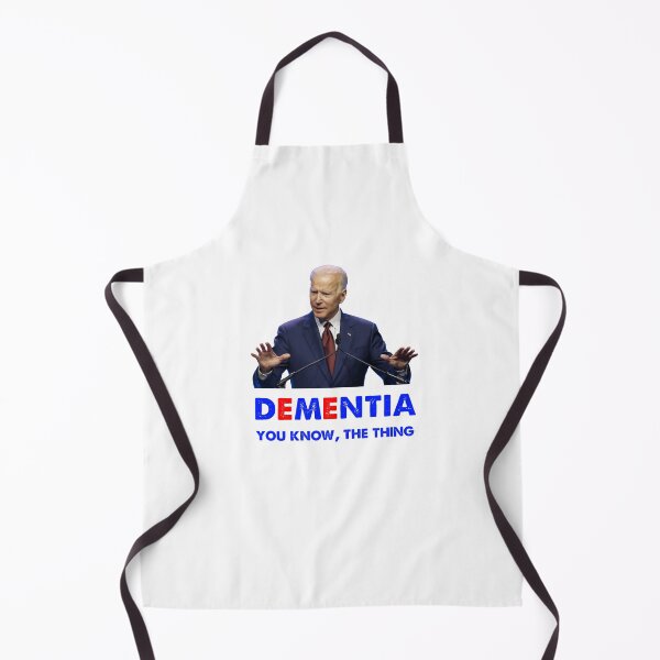 Item preview, Joe Biden Dementia You know the thing designed and sold by Kathrine2302.