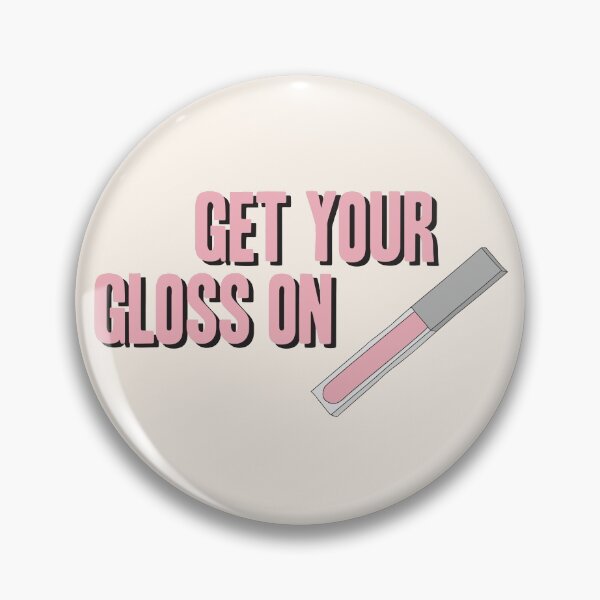 Item preview, Get your lip gloss on baby designed and sold by Margje.