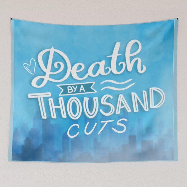 Item preview, Death By A Thousand Cuts designed and sold by calligraphyrea.