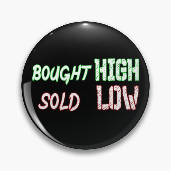 Item preview, Bought high sold low designed and sold by patriotazx.