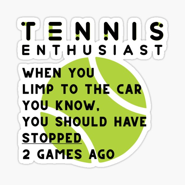 Stickers Sur Le Theme Tennis Slogan Redbubble