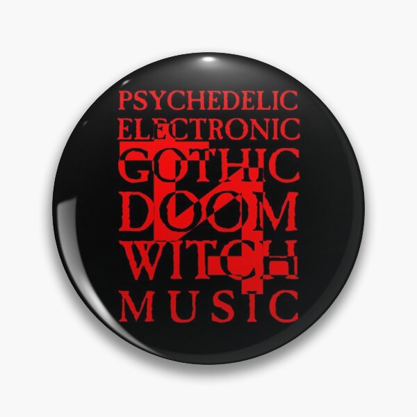 Psychedelic Electronic Gothic Doom Witch Music Pin