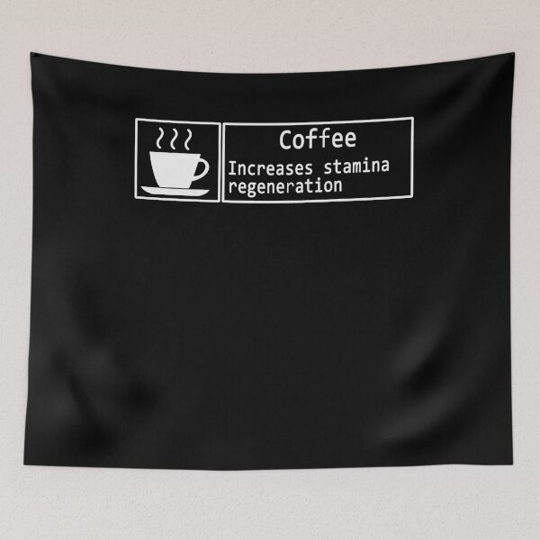 Item preview, Coffee increases stamina regeneration gaming meme designed and sold by patriotazx.