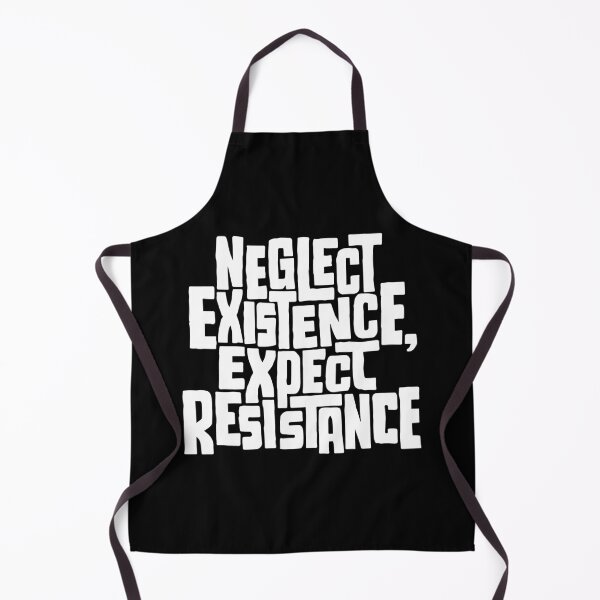 Item preview, Neglect existence, expect resistance designed and sold by OldiesGoldies.