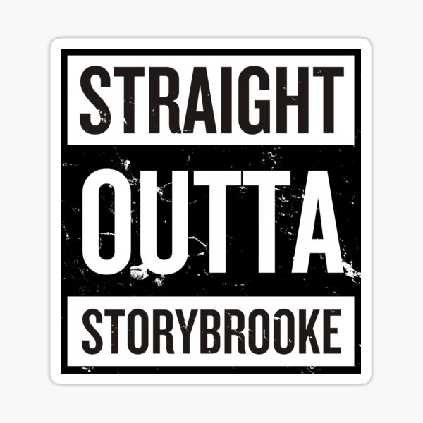 Straight Outta Storybrooke - Black Words Sticker
