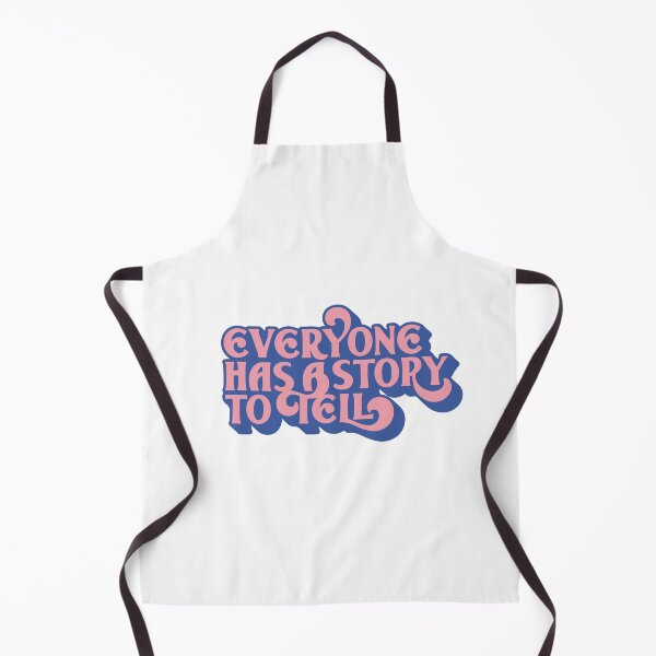 Item preview, Everyone has a story to tell designed and sold by OldiesGoldies.