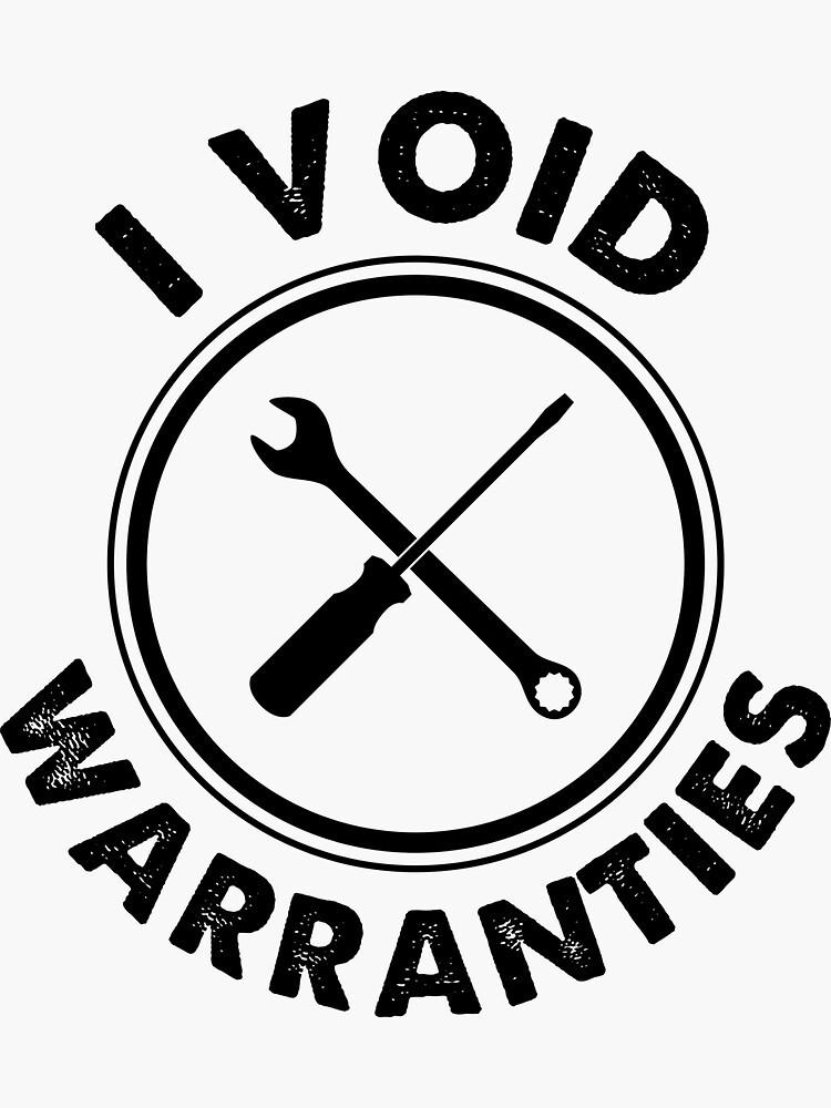 "Warranty void" Sticker by ReignGFX Redbubble