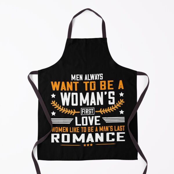 Item preview, Men Always Want To Be A Woman's First Love - Women Like To Be A Man's Last Romance designed and sold by GoodVibeDesign.