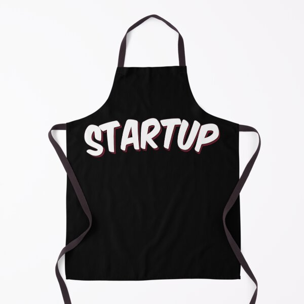 Startup Just Believe in Yourself Inspirational Entrepreneur Apron