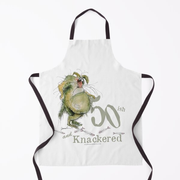 50ish and Knackered Apron