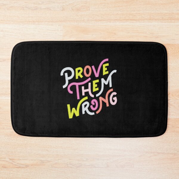 Item preview, Prove them wrong designed and sold by OldiesGoldies.